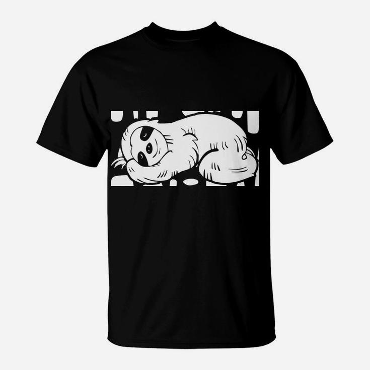 My Spirit Animal Is A Sloth Unisex Hoodie Sloth Clothing T-Shirt