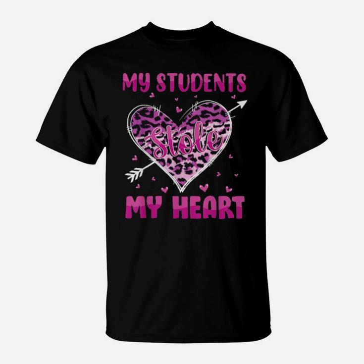 My Students Stole My Heart Shirt Teachers Valentines Leopard T-Shirt