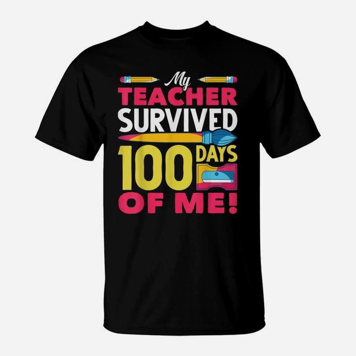 My Teacher Survived 100 Days Of Me Funny 100 Days Of School T-Shirt