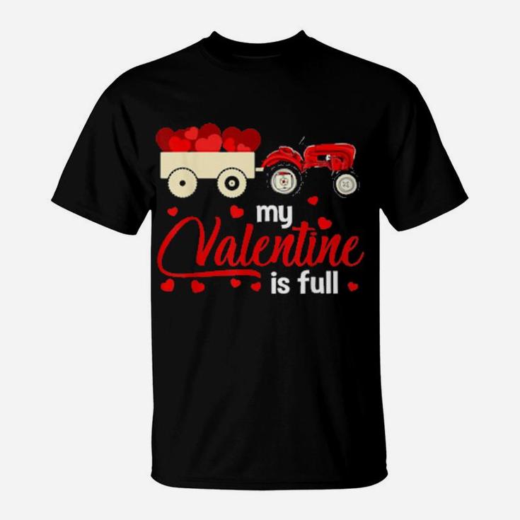 My Valentine Is Full Valentine's Day Hearts Tractor T-Shirt