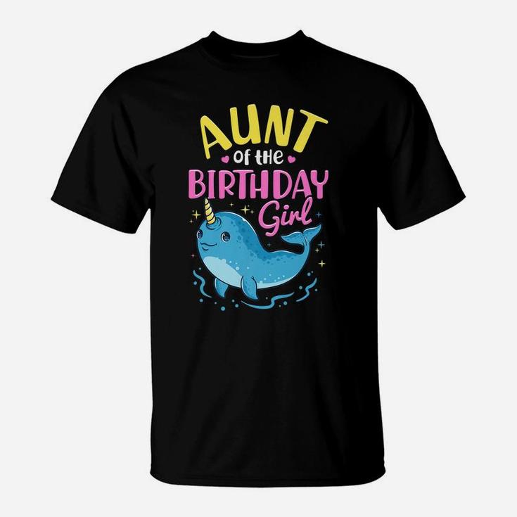 Narwhal Birthday Girl Party Family Matching Costume Aunt T-Shirt