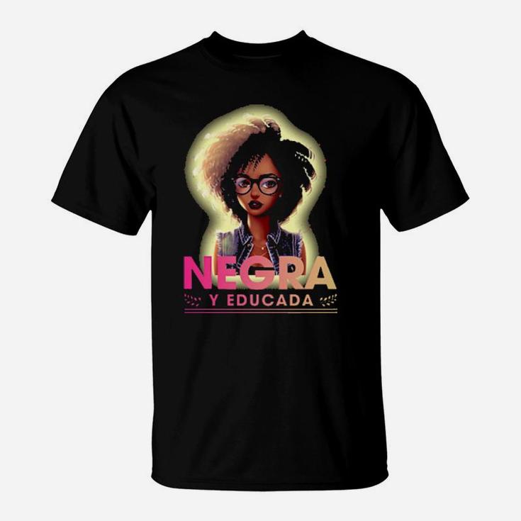 Negra Y Educada T-Shirt