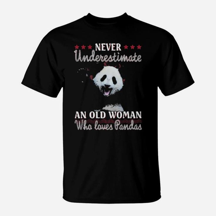 Never Underestimate An Old Woman Who Loves Pandas T-Shirt