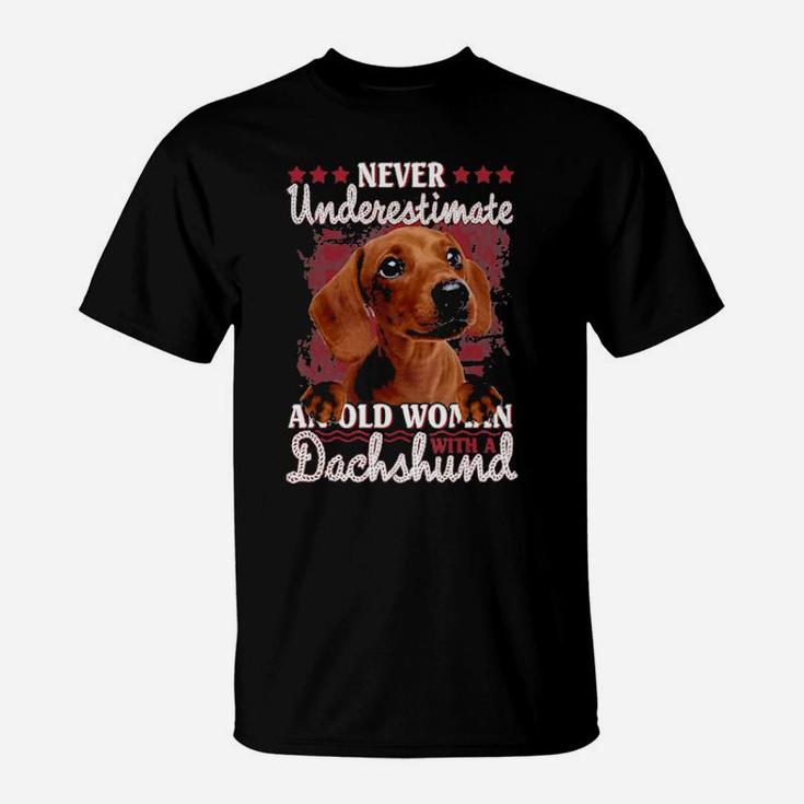 Never Underestimate An Old Woman With A Dachshund T-Shirt