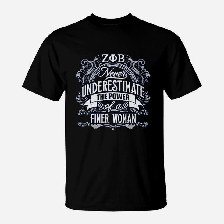 Never Underestimate The Power Of A Finer Woman T-Shirt