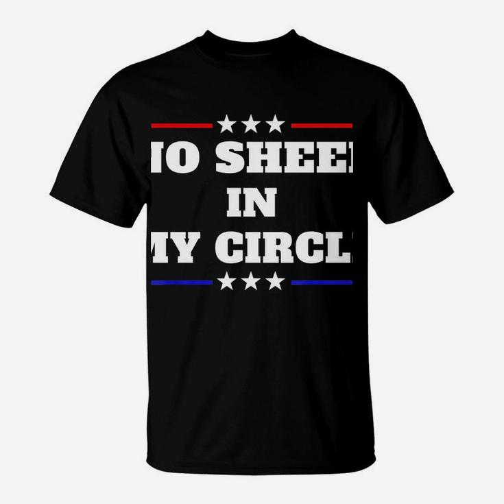 No Sheep In My Circle Sweatshirt T-Shirt