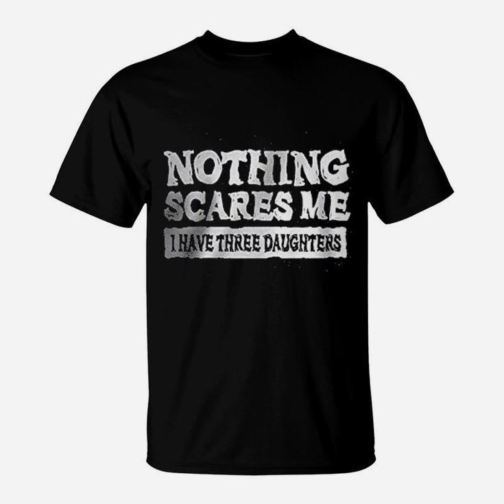 Nothing Scares Me T-Shirt