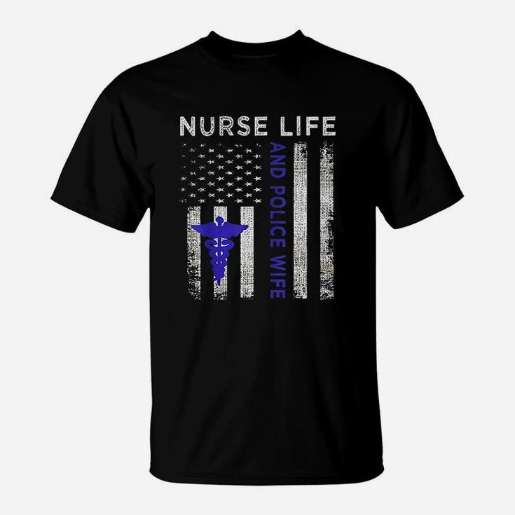 Nurse Life And Police Wife Vintage Flag American T-Shirt