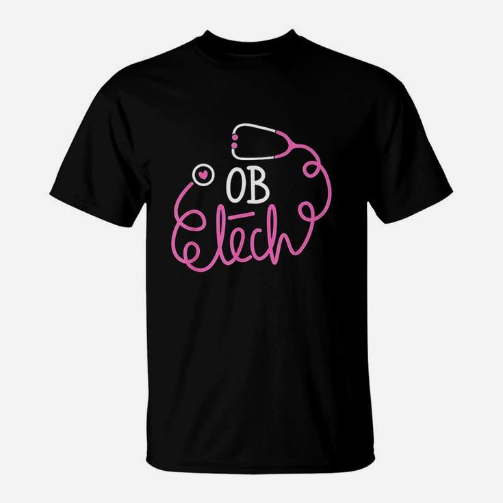 Ob Tech Obstetric Technologists T-Shirt