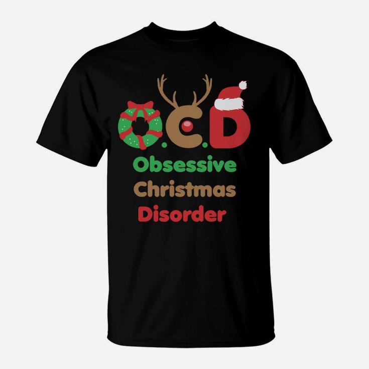 Ocd Obsessive Christmas Disorder Awareness Party Xmas T-Shirt