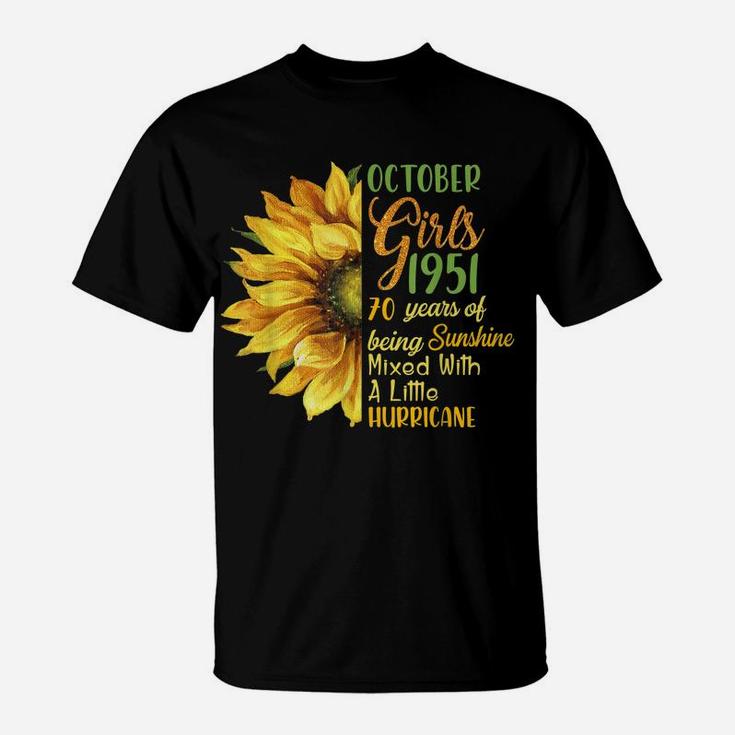 October 1951 Sunflower Girl October 1951 70Th Birthday Gifts T-Shirt