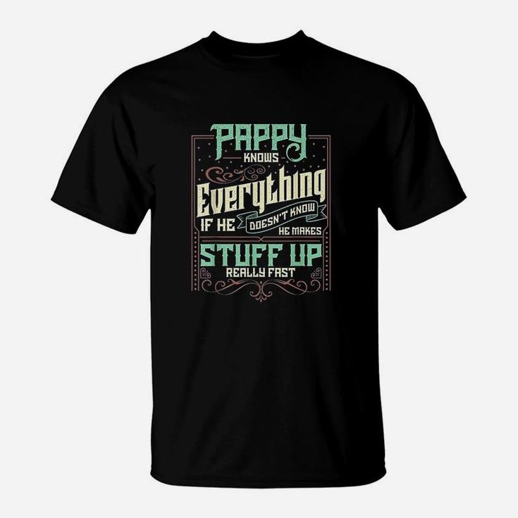 Pappy Knows Everything T-Shirt