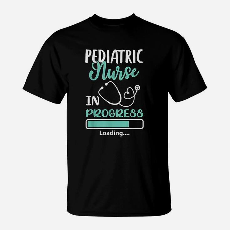 Pediatric Nurse In Progress Loading T-Shirt
