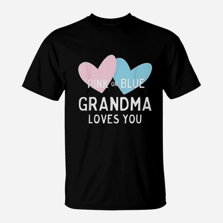 Pink Or Blue Grandma Loves You T-Shirt