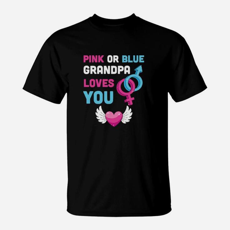 Pink Or Blue Grandpa Loves You Baby Gender Reveal T-Shirt