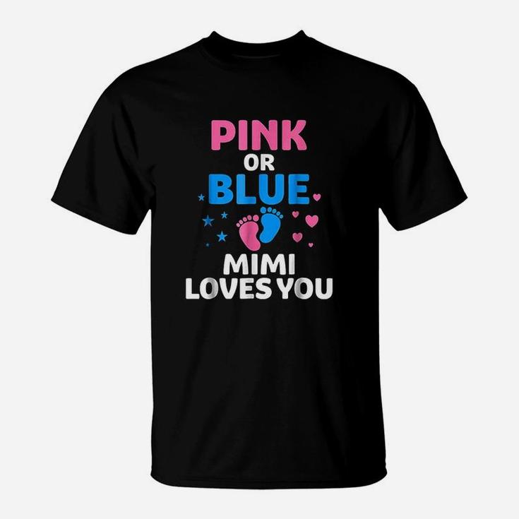 Pink Or Blue Mimi Loves You T-Shirt