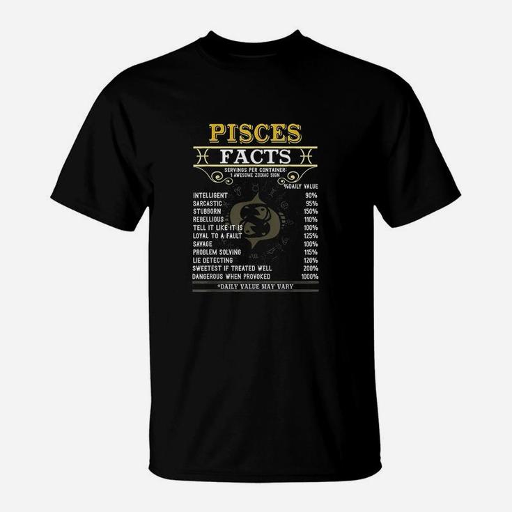 Pisces Facts Zodiac Signs Funny Birthday Gifts Men Women T-Shirt