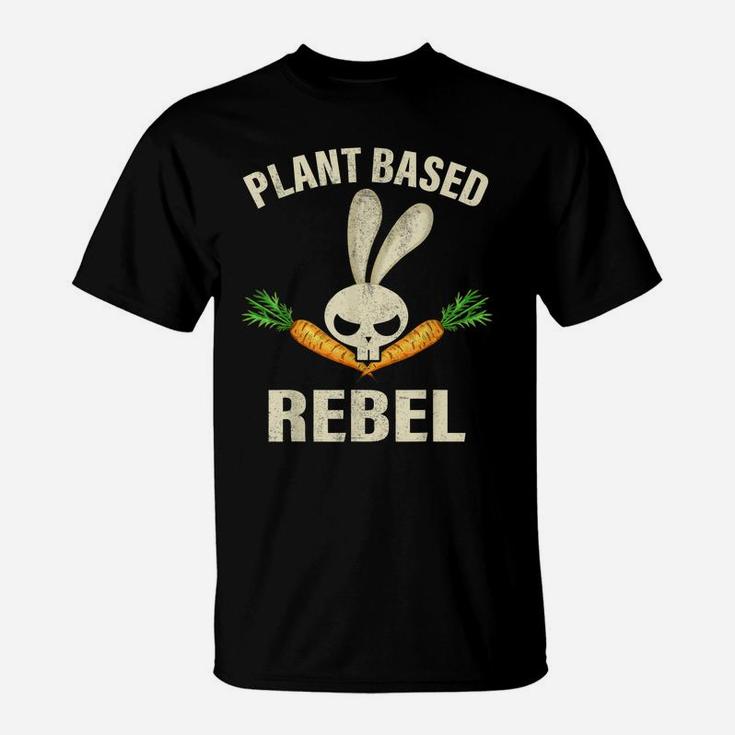 Plant Based Rebel Bunny Rabbit Funny Easter Vegan T-Shirt