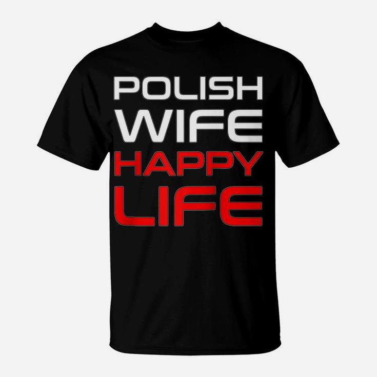 Polish Wife Happy Life Poland Polska Polish Woman Raglan Baseball Tee T-Shirt