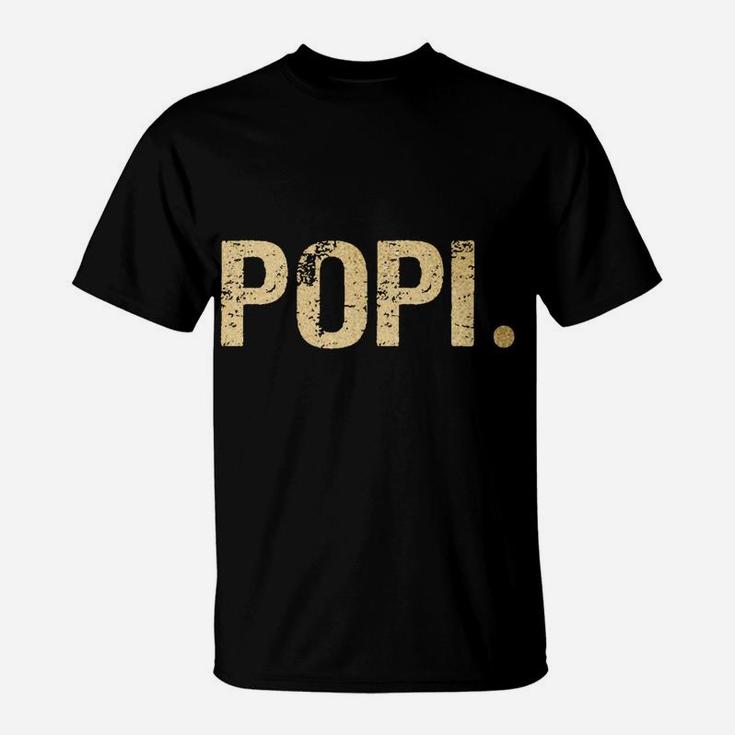 Popi Gift From Granddaughter Grandson Best Popi Ever T-Shirt