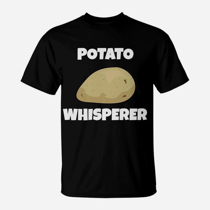 Potato Whisperer Funny Gardener Funny Idaho State Gift Idea T-Shirt