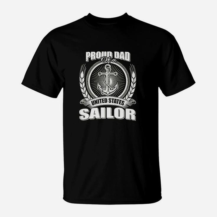 Proud Dad Of A United States Sailor T-Shirt