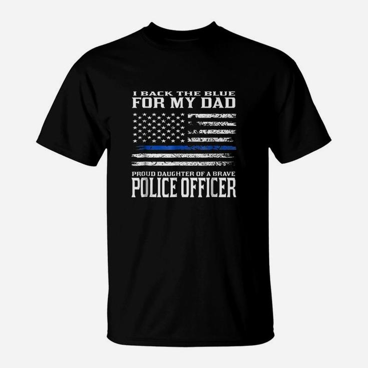 Proud Daughter Of Police Officer Dad T-Shirt
