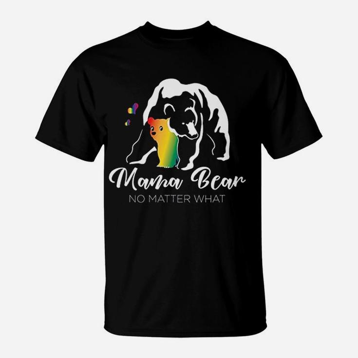 Proud Mom No Matter What Lgbtq Lgbt Mom Pride Mama Bear Pullover T-Shirt