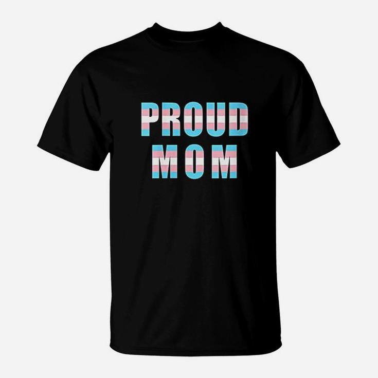 Proud Mom Trans Pride Flag Transgender Equality Mother Lgbtq T-Shirt