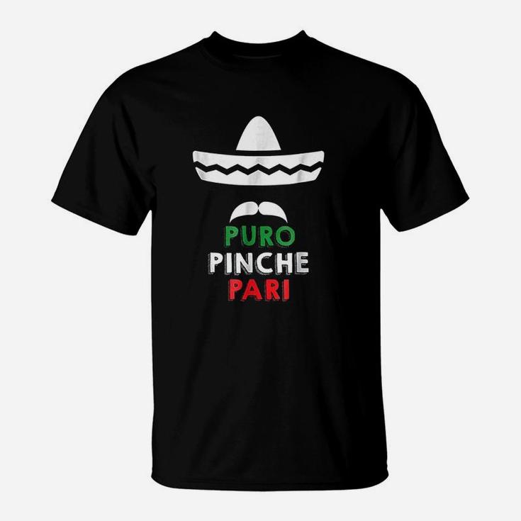 Puro Pinche Pari Funny Mexican T-Shirt