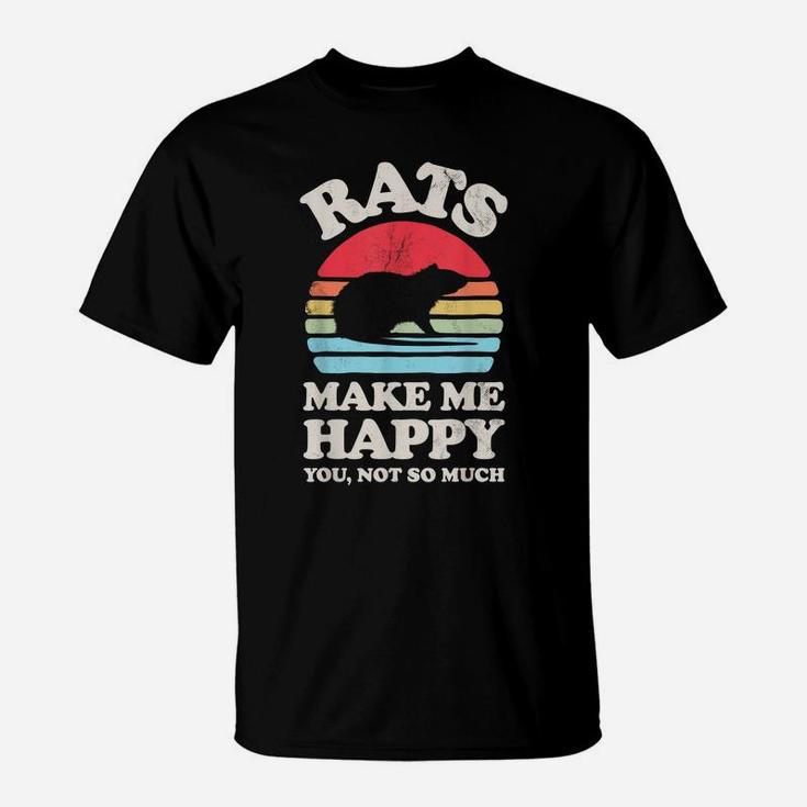 Rats Make Me Happy You Not So Much Funny Rat Retro Vintage T-Shirt
