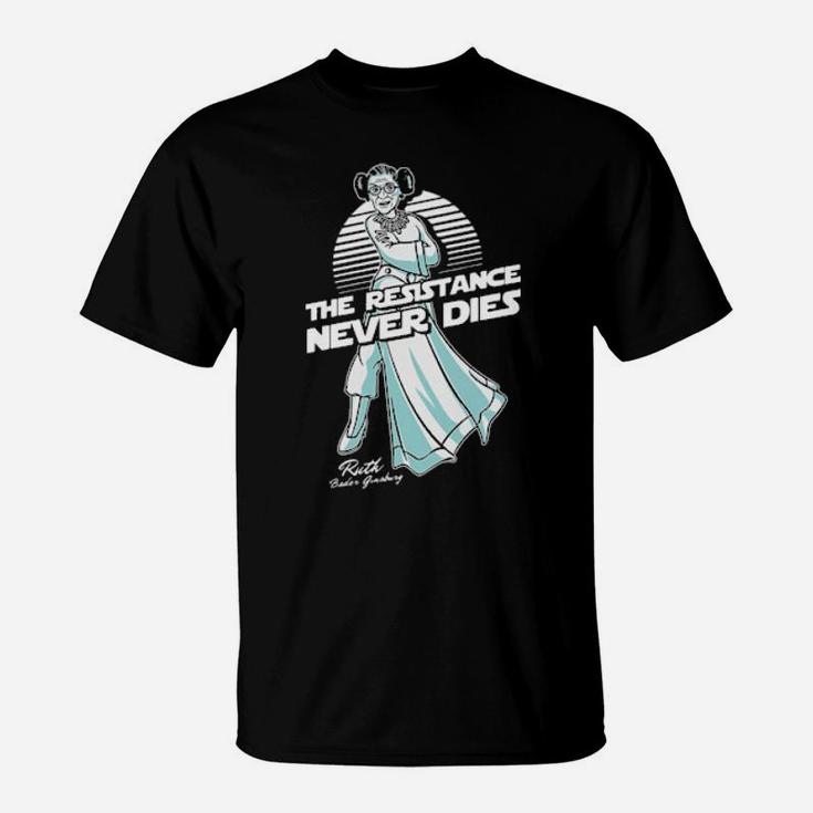 Rbg The Resistance Never Dies T-Shirt