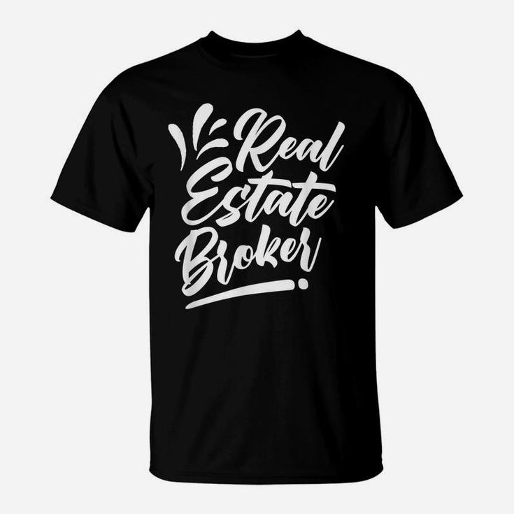 Real Estate Broker Realtor Seller Agent T-Shirt