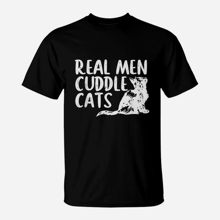 Real Men Cuddle Cats Funny Cat People T-Shirt