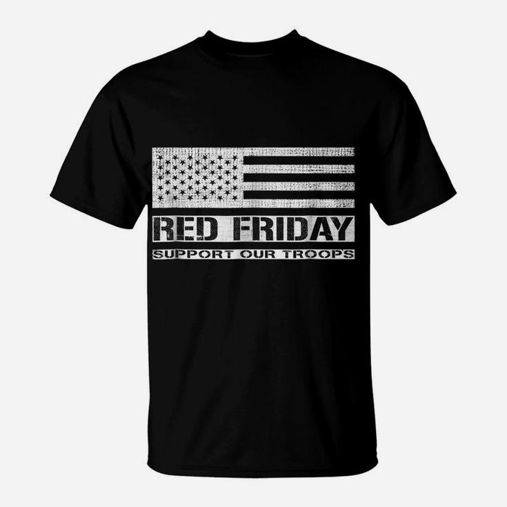 Red Friday Military Veteran Shirt, Support Our Troops Shirts T-Shirt