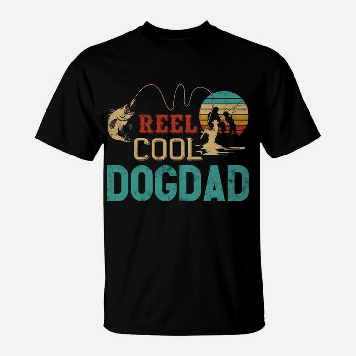 Reel Cool Dog Dad Vintage Funny Fishing Rod Gifts For Dogdad T-Shirt