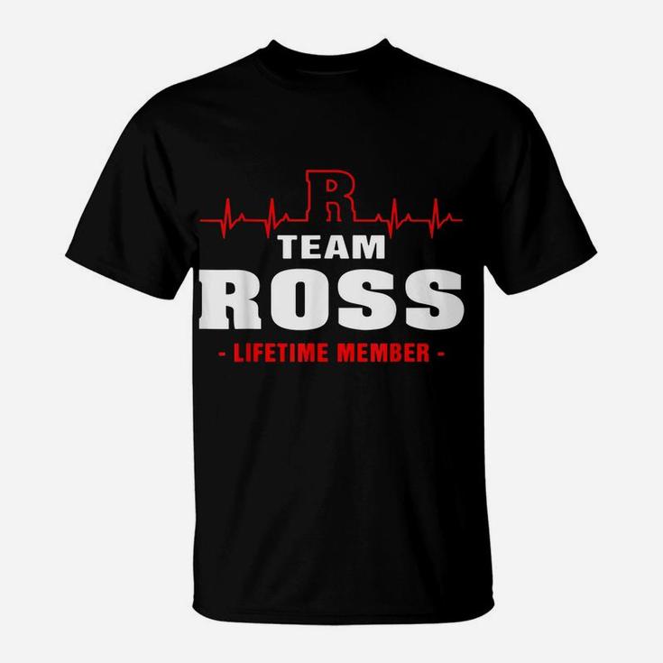 Ross Surname Proud Family Team Ross Lifetime Member T-Shirt