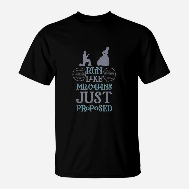 Run Like Mr Collins Just Proposed T-Shirt