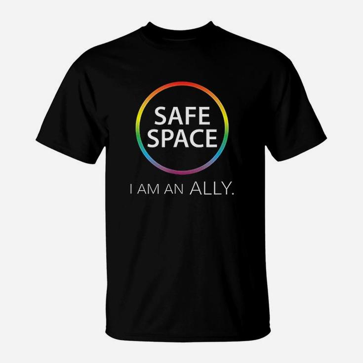 Safe Space I Am An Ally T-Shirt