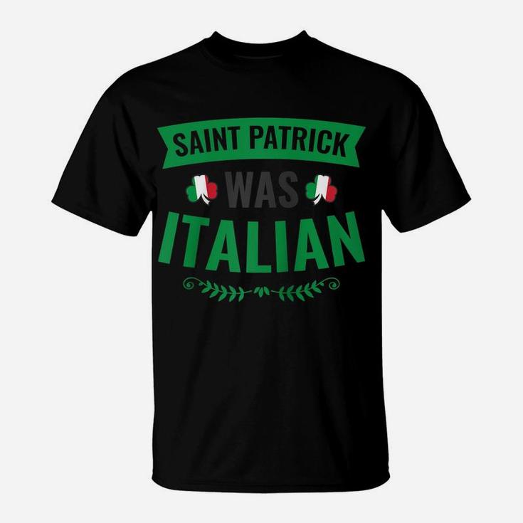 Saint Patrick Was Italian - Shamrock Flag - St Patricks Day Raglan Baseball Tee T-Shirt