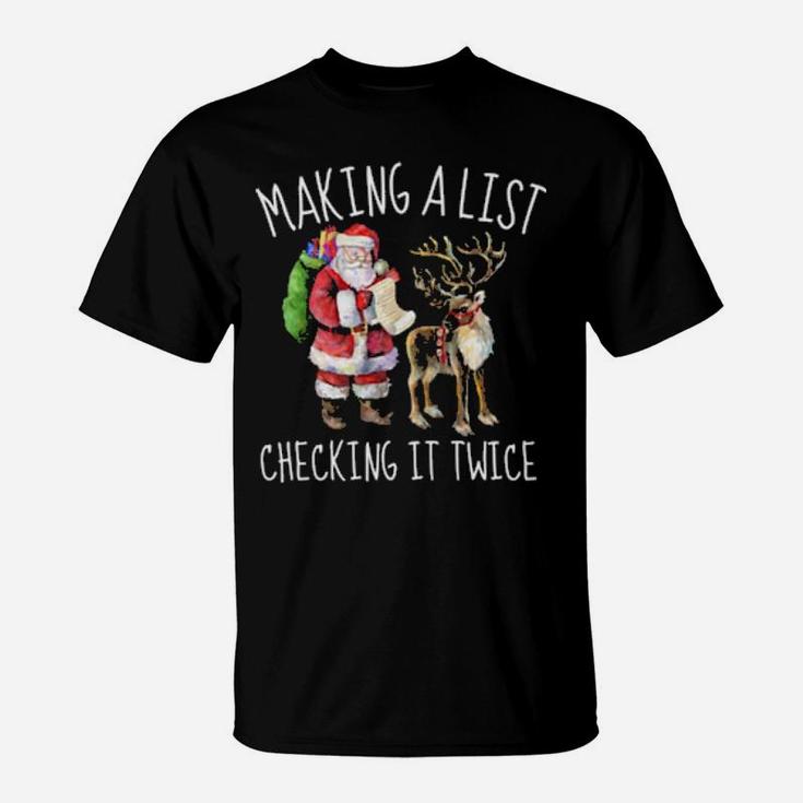 Santa Claus & Reindeer With Santa Making A List Cute T-Shirt