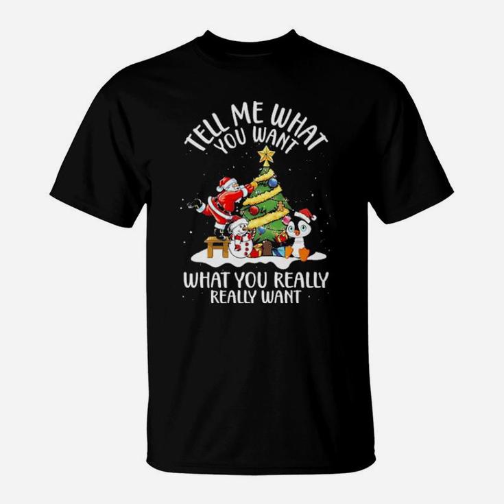 Santa Claus And Snowman Penguin Tell Me T-Shirt
