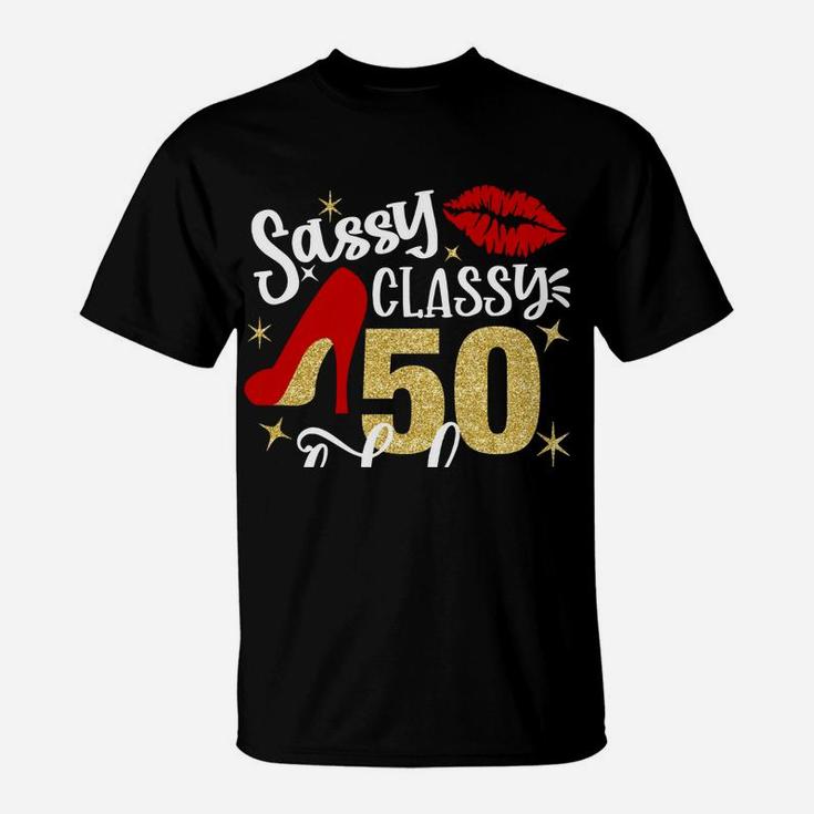 Sassy Classy 50 Fabulous 50Th Birthday Party Decorations T-Shirt