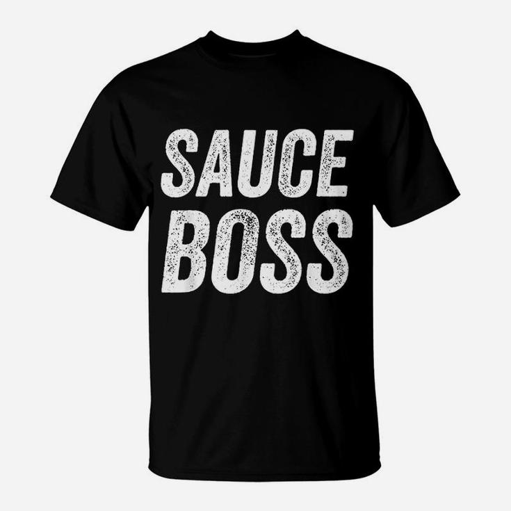 Sauce Boss T-Shirt
