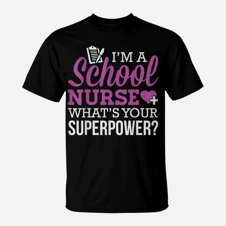 School Nurse - Superpower T-Shirt