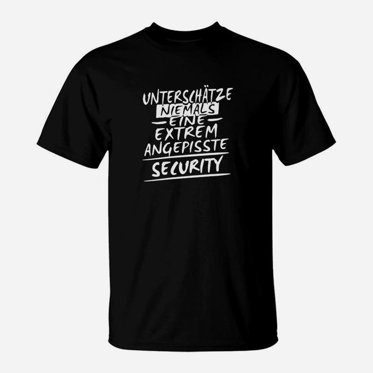 Schwarzes T-Shirt Angepisste Security Warnung, Lustiges Sicherheitspersonal Design