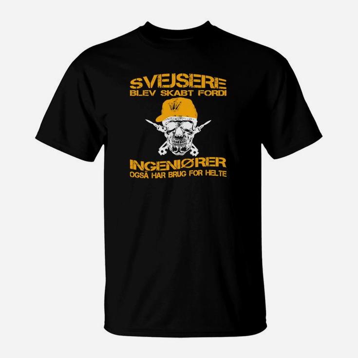 Schwarzes T-Shirt für Schweißer, Lustiger Ingenieur Spruch