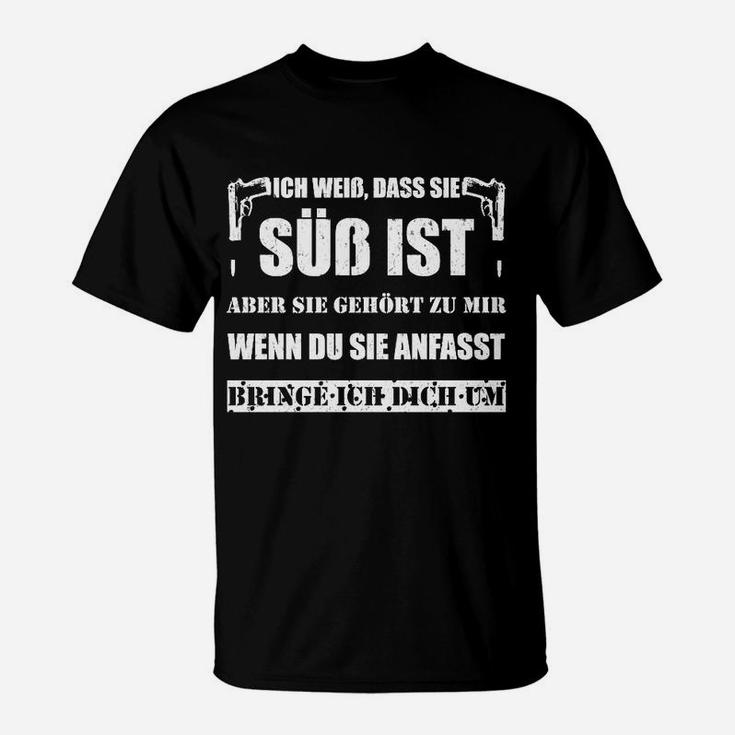 Schwarzes T-Shirt Ich weiß, dass sie süß ist in Weißer Schrift, Lustiges Spruch-Shirt