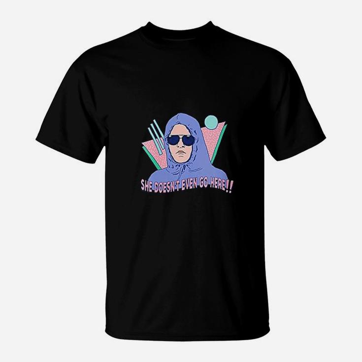 She Doesnt Even Go Here Retro T-Shirt