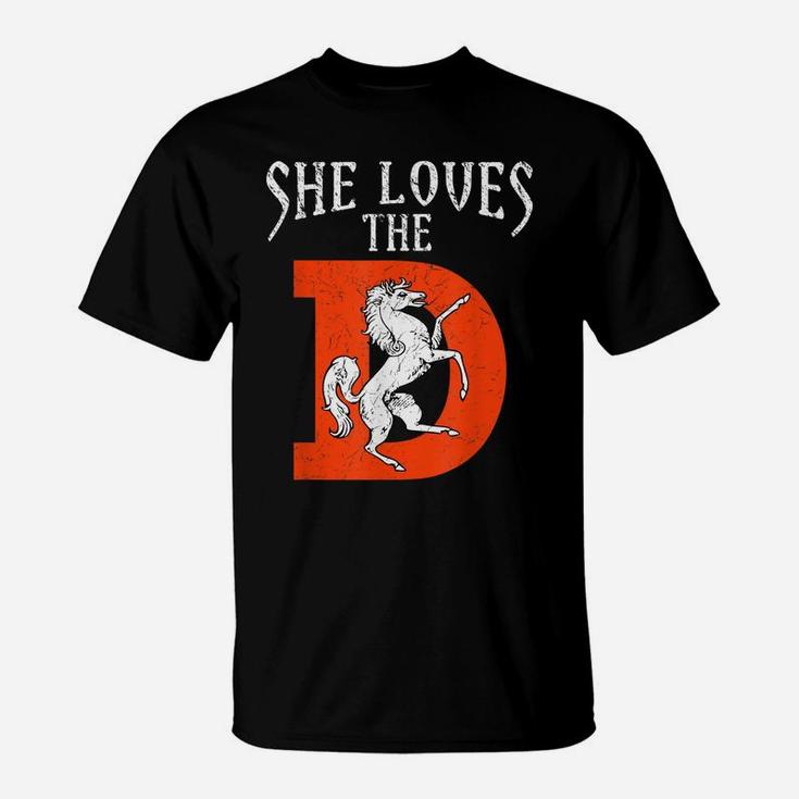 She Loves The Denver D City Funny Football T-Shirt